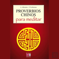 Bertrand.pt - Proverbios Chinos Para Meditar