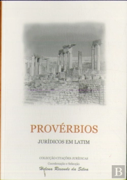 Bertrand.pt - Provérbios Jurídicos em Latim