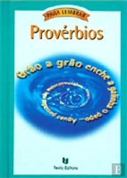 Bertrand.pt - Provérbios para Lembrar