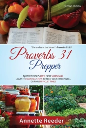 Proverbs 31 Prepper 4 Essential Steps To Feed The Family Well During Uncertainty