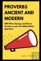 Proverbs Ancient And Modern