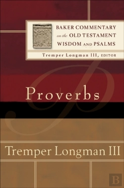 Bertrand.pt - Proverbs (Baker Commentary On The Old Testament)