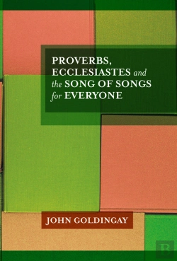 Bertrand.pt - Proverbs, Ecclesiastes And The Song Of Songs For Everyone