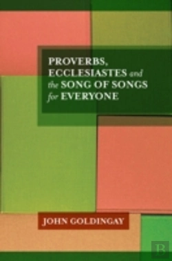 Bertrand.pt - Proverbs, Ecclesiastes And The Song Of Songs For Everyone