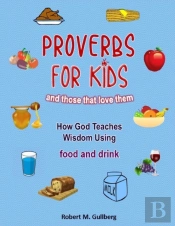 Proverbs For Kids And Those That Love Them