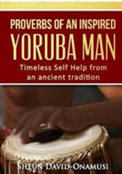 Bertrand.pt - Proverbs Of A Highly Inspired Yoruba Man