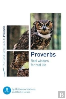 Bertrand.pt - Proverbs: Real Wisdom For Real Life