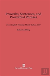 Proverbs, Sentences, And Proverbial Phrases