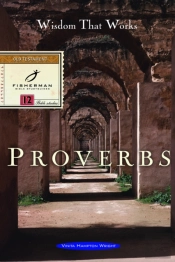 Proverbs: Wisdom That Works