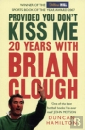 Provided You Donâ€™T Kiss Me