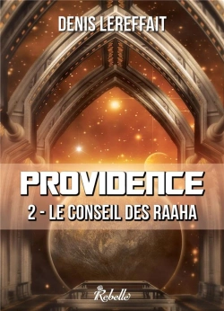 Bertrand.pt - Providence T.2 ; Le Conseil Des Raaha