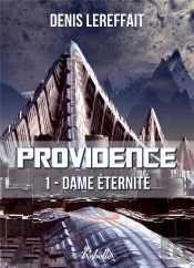 Providence Tome 1 : Dame Éternité