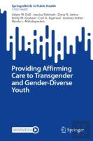 Providing Affirming Care To Transgender And Gender-Diverse Youth