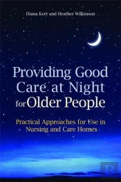 Providing Good Care At Night For Older People