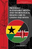 Providing Sustainable Mental And Neurological Health Care In Ghana And Kenya