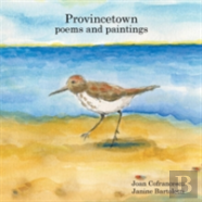 Provincetown Poems And Paintings