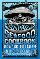 Provincetown Seafood Cookbook