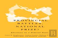 Provincial Battles, National Prize?