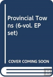 Provincial Towns (6-Vol. Ep Set)