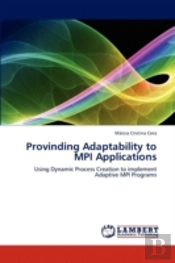 Provinding Adaptability To Mpi Applications