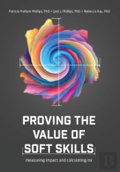 Proving The Value Of Soft Skills
