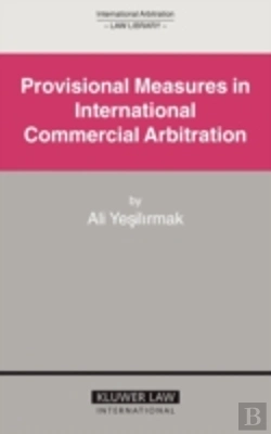 Bertrand.pt - Provisional Measures In International Commercial Arbitration