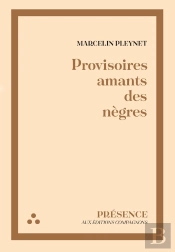 Provisoires Amants Des Nègres