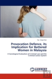 Provocation Defence, Its Implication For