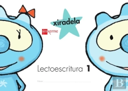 Bertrand.pt - Proxecto Xiradela, Lectoescritura, 1 Educacion Infantil, 3 Anos (Pauta)