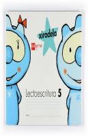 Proxecto Xiradela, Lectoescritura, 5 Educacion Infantil, 5 Anos (Pauta)