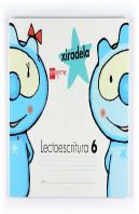 Proxecto Xiradela, Lectoescritura, 6 Educacion Infantil, 5 Anos (Pauta)