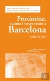 Proximitat, Cultura I Tercer Sector A Barcelona