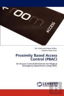 Proximity Based Access Control (Pbac)