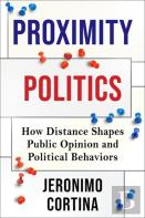 Proximity Politics