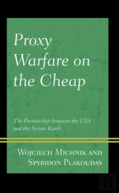Proxy Warfare On The Cheap