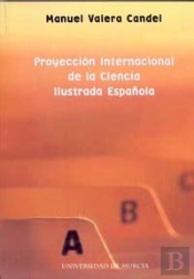 Proyección Internacional De La Ciencia Ilustrada Española