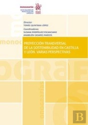 Proyección Transversal De La Sostenibilidad En Castilla E León. Varias Perspectivas
