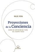 Proyecciones De La Conciencia - Diario De Experiencias Fuer