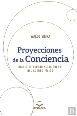 Bertrand.pt - Proyecciones De La Conciencia - Diario De Experiencias Fuer