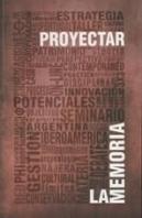 Proyectar La Memoria