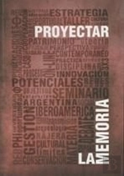 Proyectar La Memoria