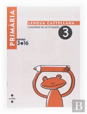 Proyecto 3 Punto 16, Lengua Castellana, 1 Educacion Primaria, Ciclo Inicial. Cuaderno De Actividades
