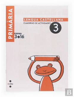 Bertrand.pt - Proyecto 3 Punto 16, Lengua Castellana, 1 Educacion Primaria, Ciclo Inicial. Cuaderno De Actividades