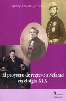 Proyecto De Regreso A Sefarad En El Siglo Xix