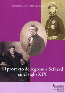 Bertrand.pt - Proyecto De Regreso A Sefarad En El Siglo Xix