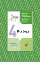 Proyecto Espiral 4. Dialogar