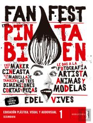 Proyecto: Fanfest. Educacion Plastica, Visual Y Audiovisual 1 Eso [Canarias]
