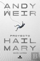 Proyecto Hail Mary Edicion Ilustrada