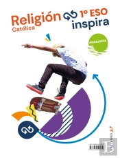 Proyecto Inspira - Religión Católica 1 Eso. Ed. Andalucía