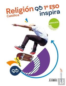 Bertrand.pt - Proyecto Inspira - Religión Católica 1 Eso. Ed. Andalucía